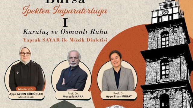 Bursa'da 700 yıllık miras söyleşilerle tanıtılacak