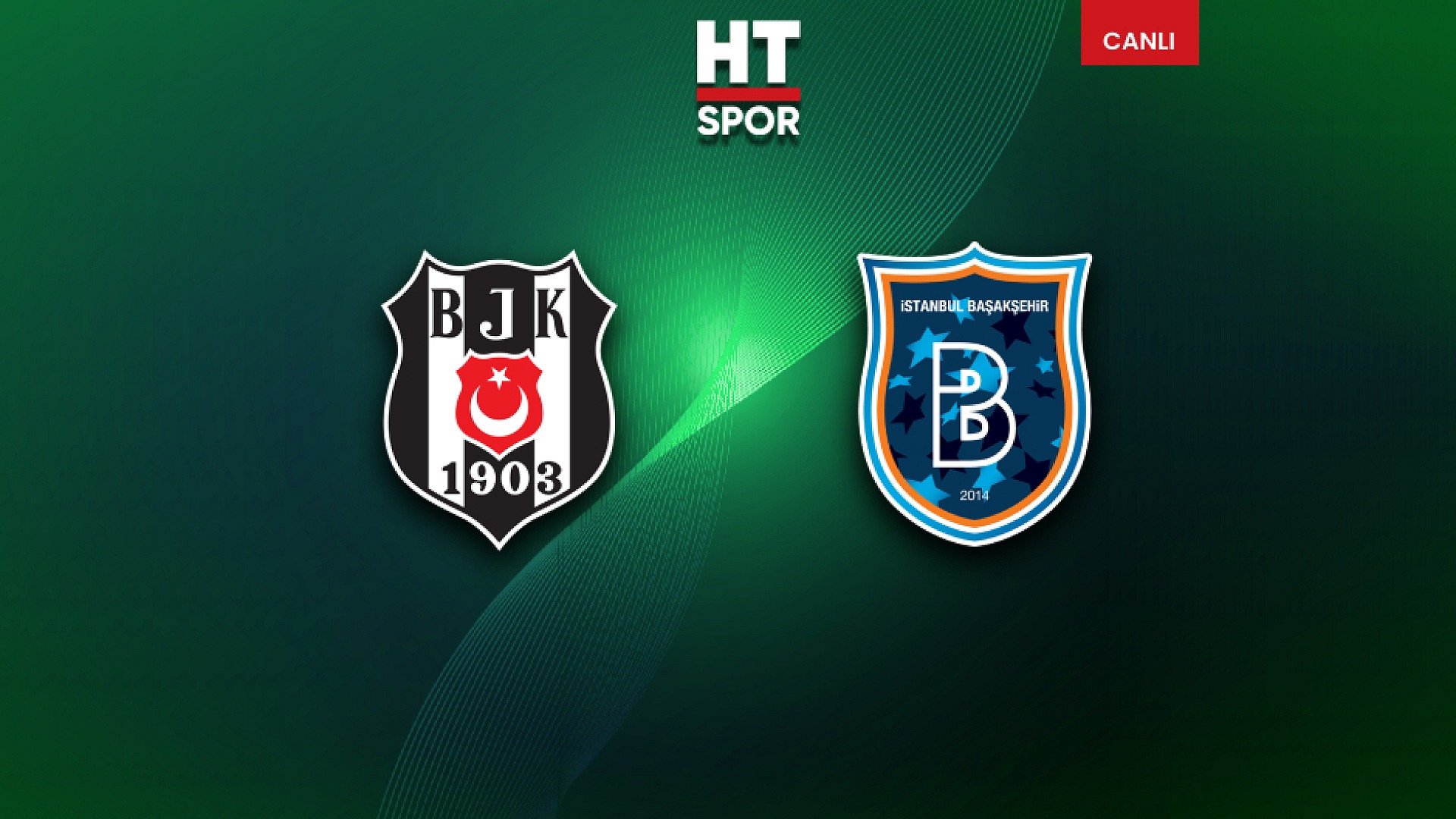 Dolmabahçe'de Beşiktaş ve Başakşehir karşı karşıya geldi