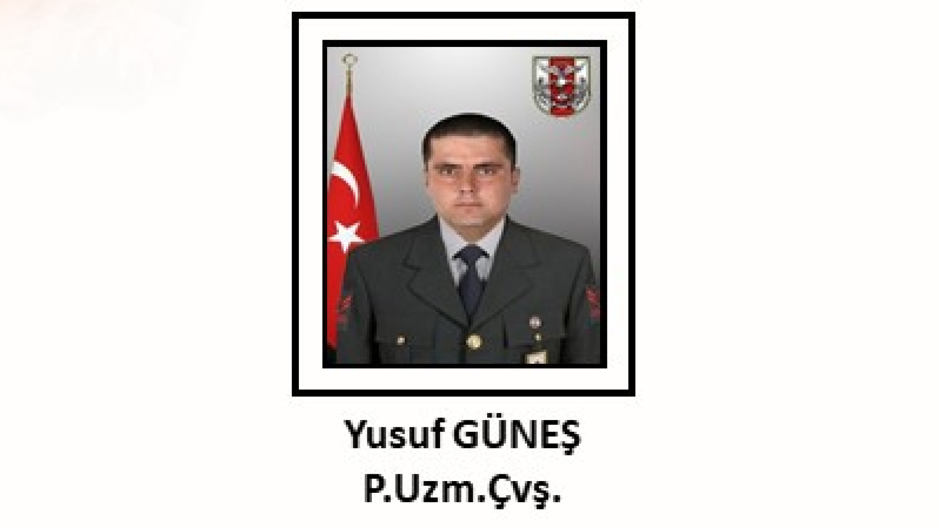 Asker Piyade Uzman Çavuş Yusuf Güneş şehit oldu