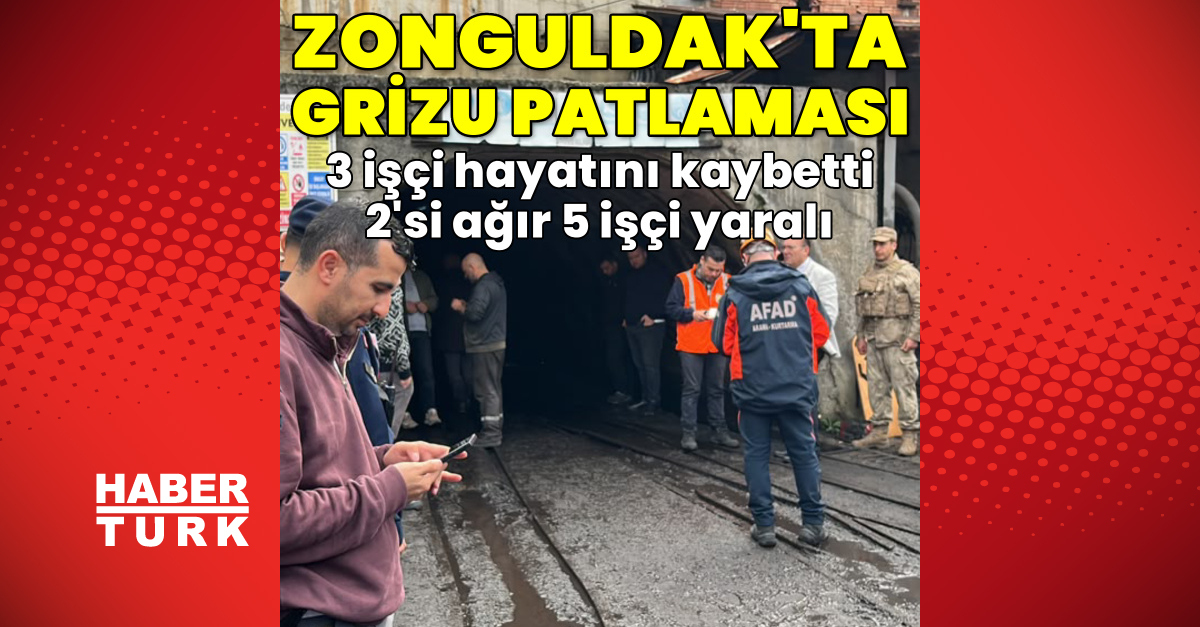 Zonguldak'ta maden grizu patlamasında ölü sayısı 3